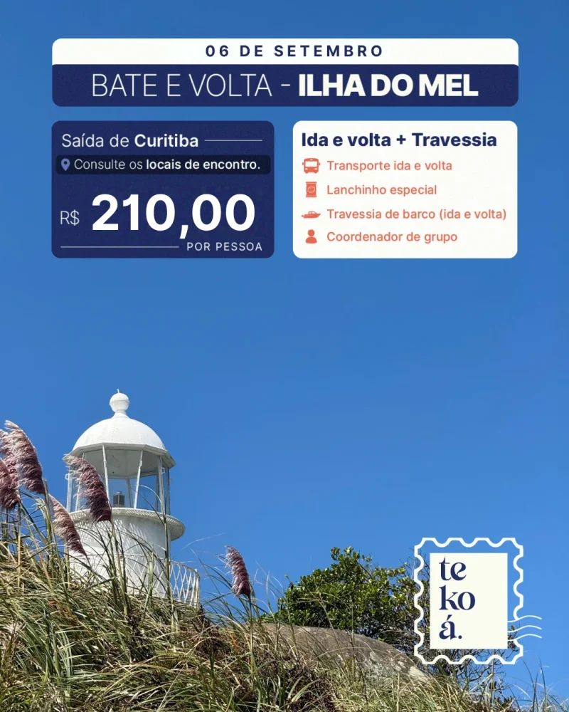 Ilha do Mel - Bate e Volta